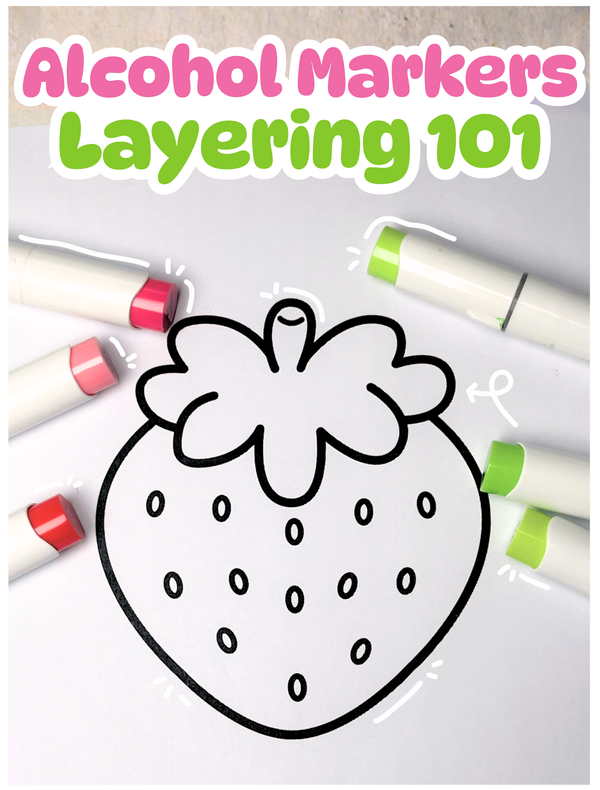 Easy Alcohol Marker Layering Guide